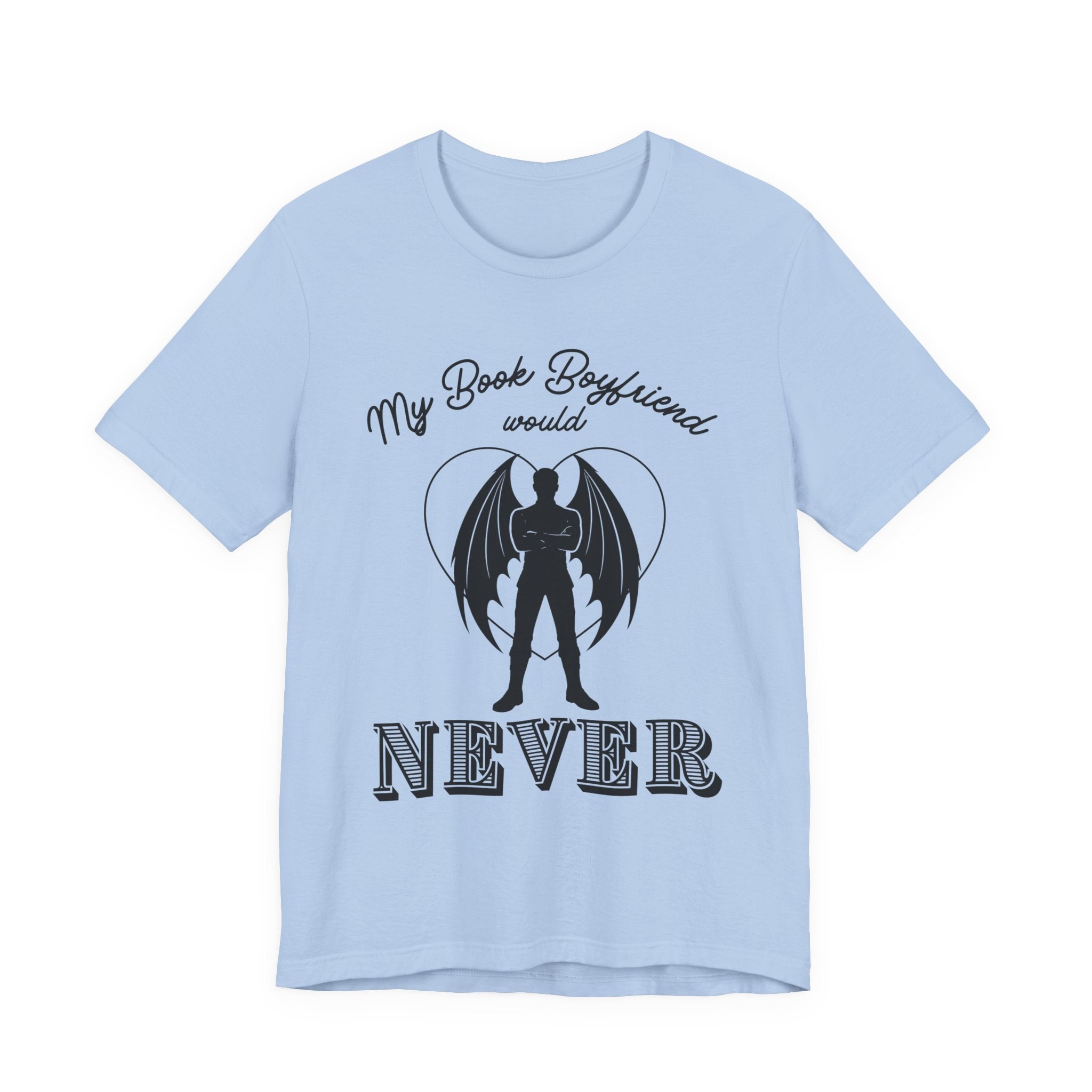 My Book Boyfriend Would Never | Light Colours | That Feminine Urge
