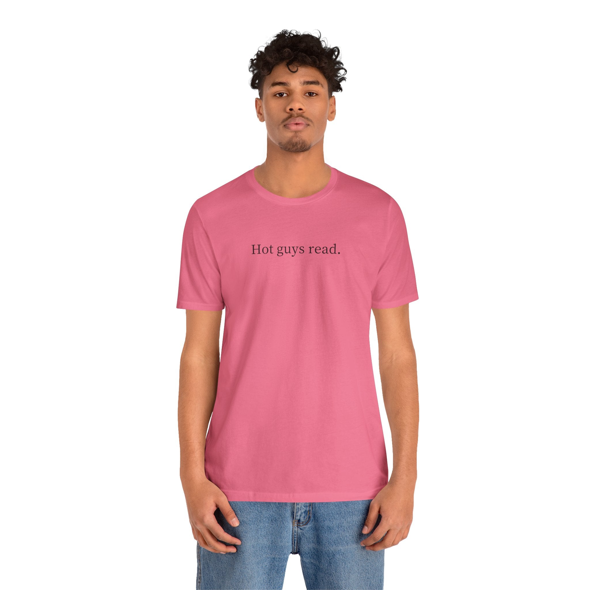 Hot guys read. | Light Colours | That Feminine Urge | Funny Reader Bookish T-Shirt