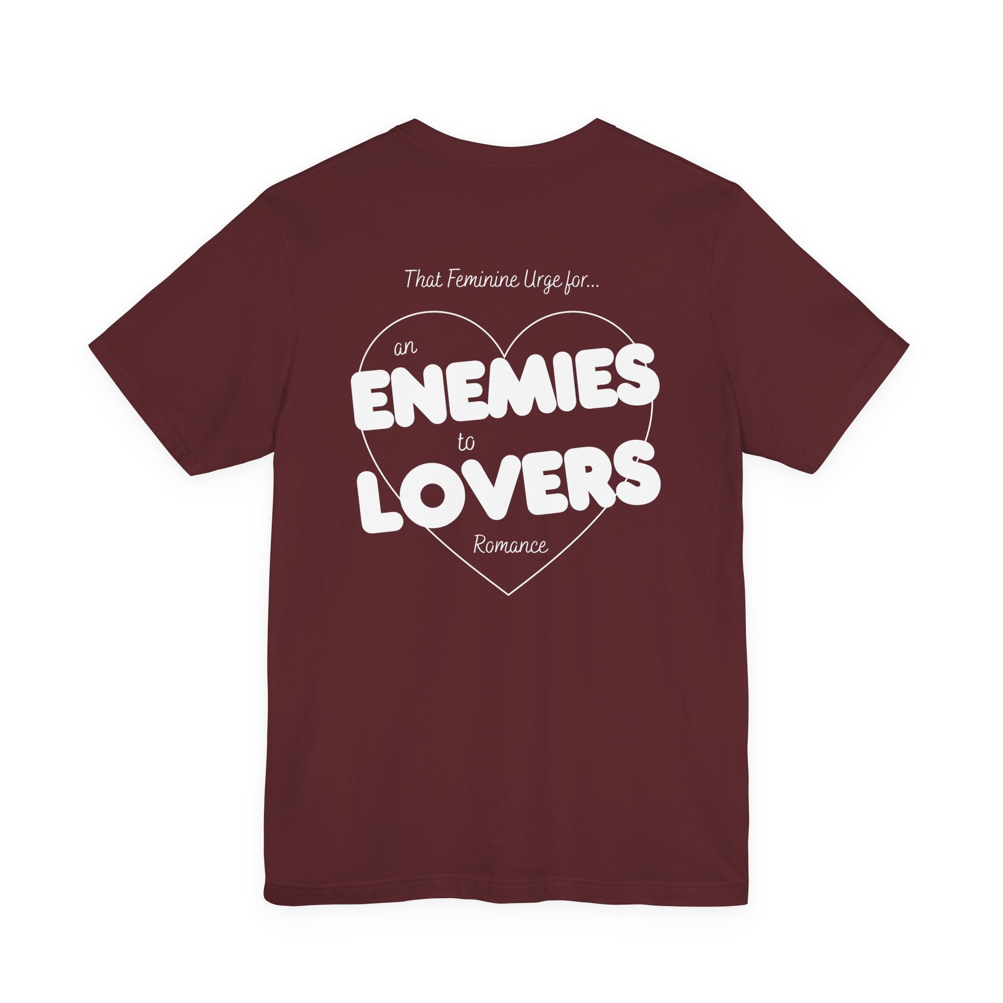Enemies to Lovers | Dark Colours | That Feminine Urge | Book Trope Tshirt