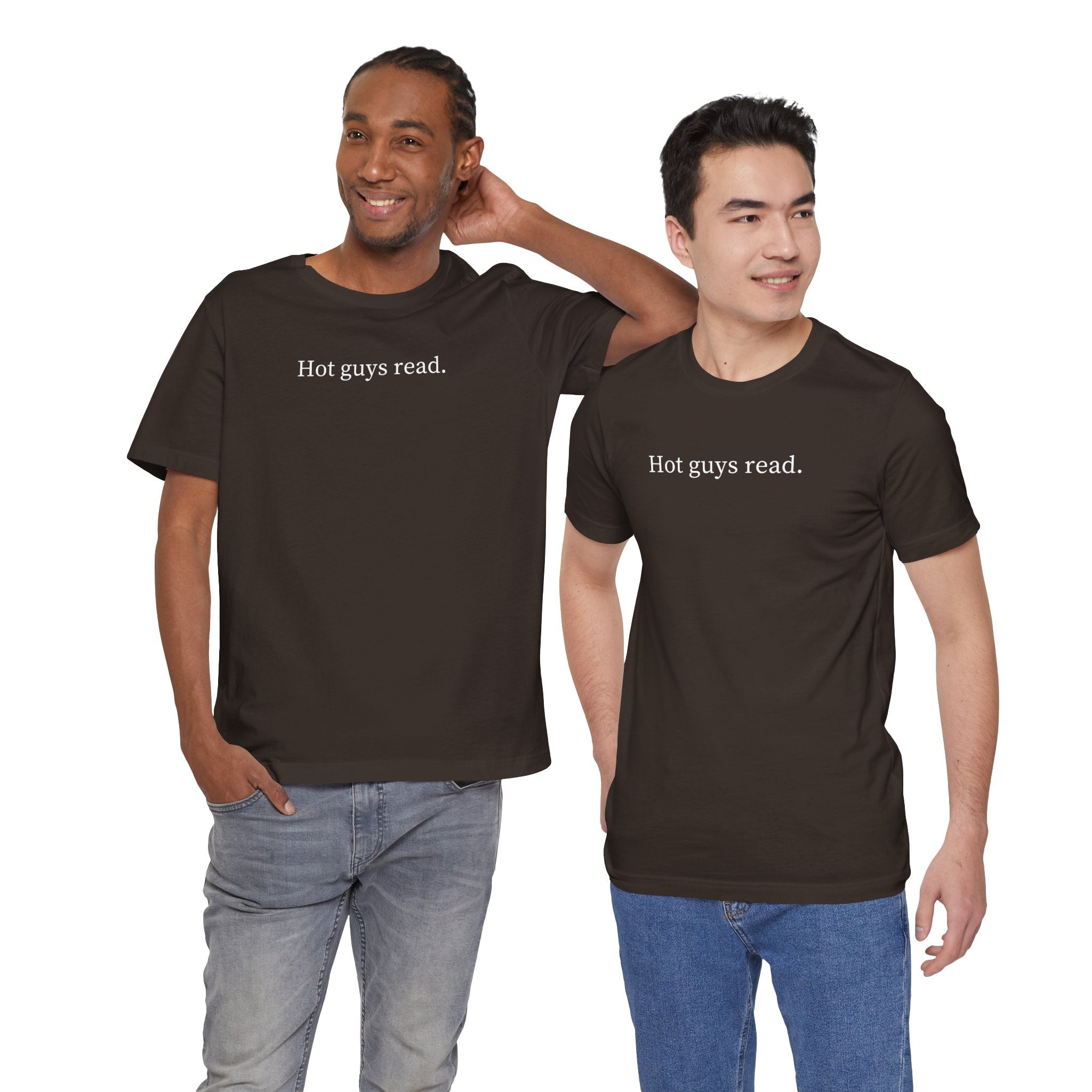 Hot guys read. | Dark Colours | That Feminine Urge | Funny Book Reader T-Shirt