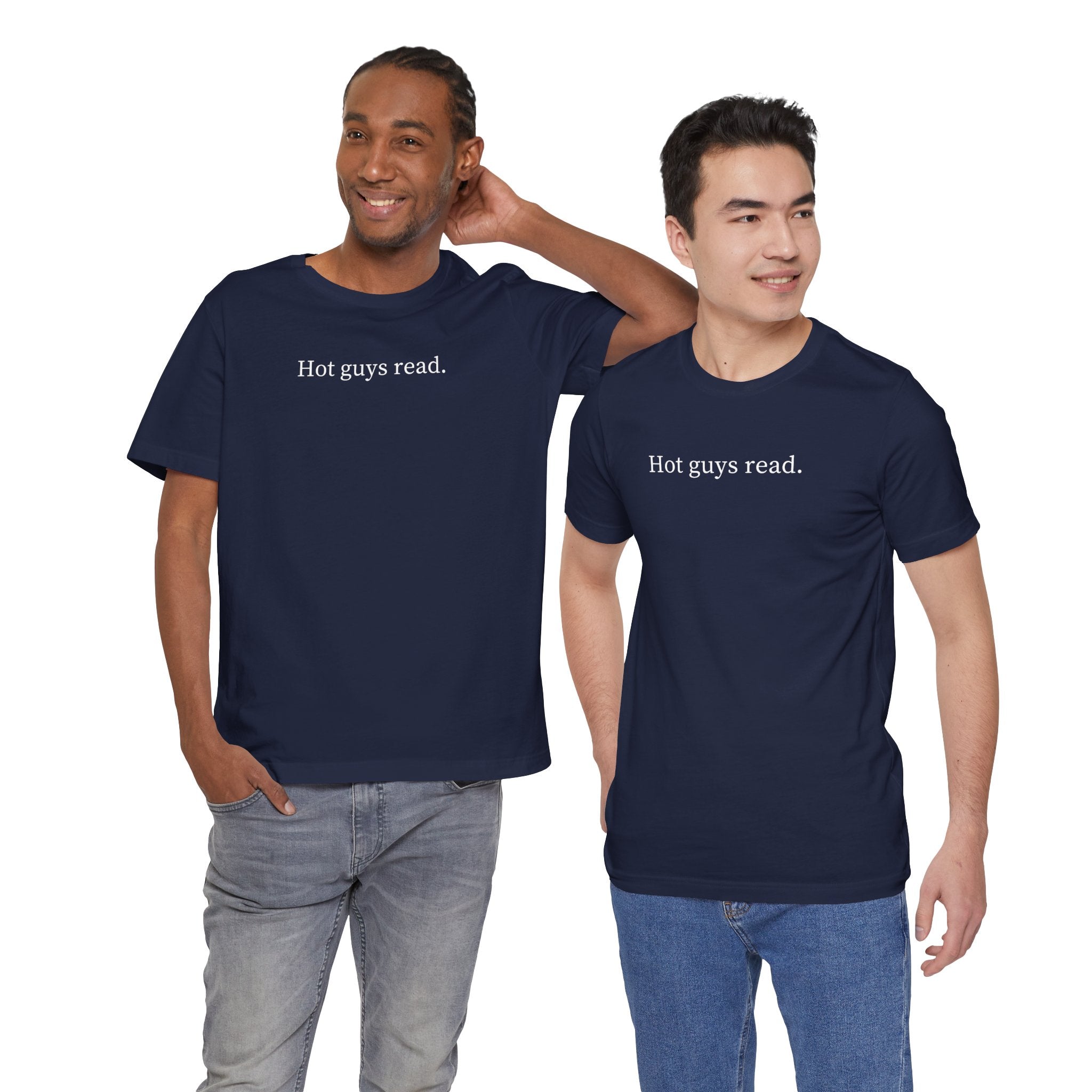 Hot guys read. | Dark Colours | That Feminine Urge | Funny Book Reader T-Shirt