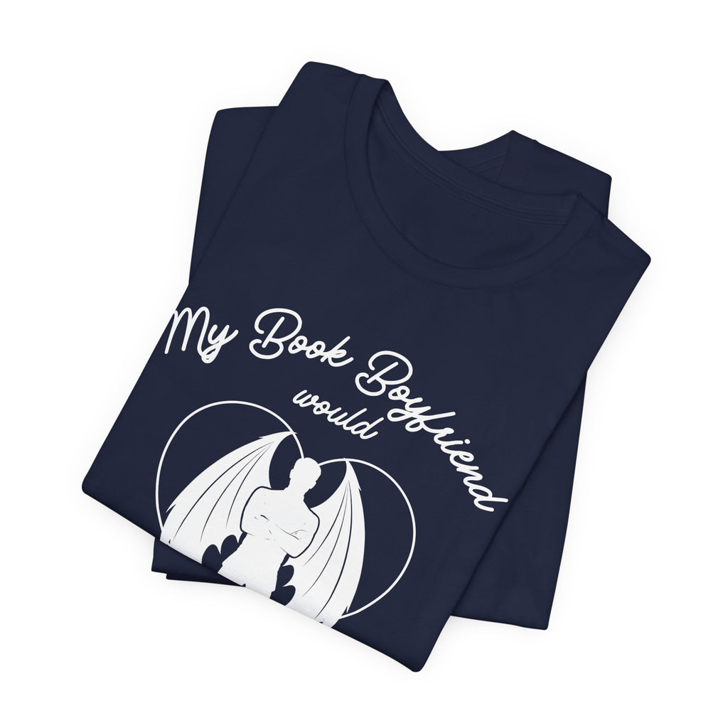 My Book Boyfriend Would Never | Dark Colours | That Feminine Urge