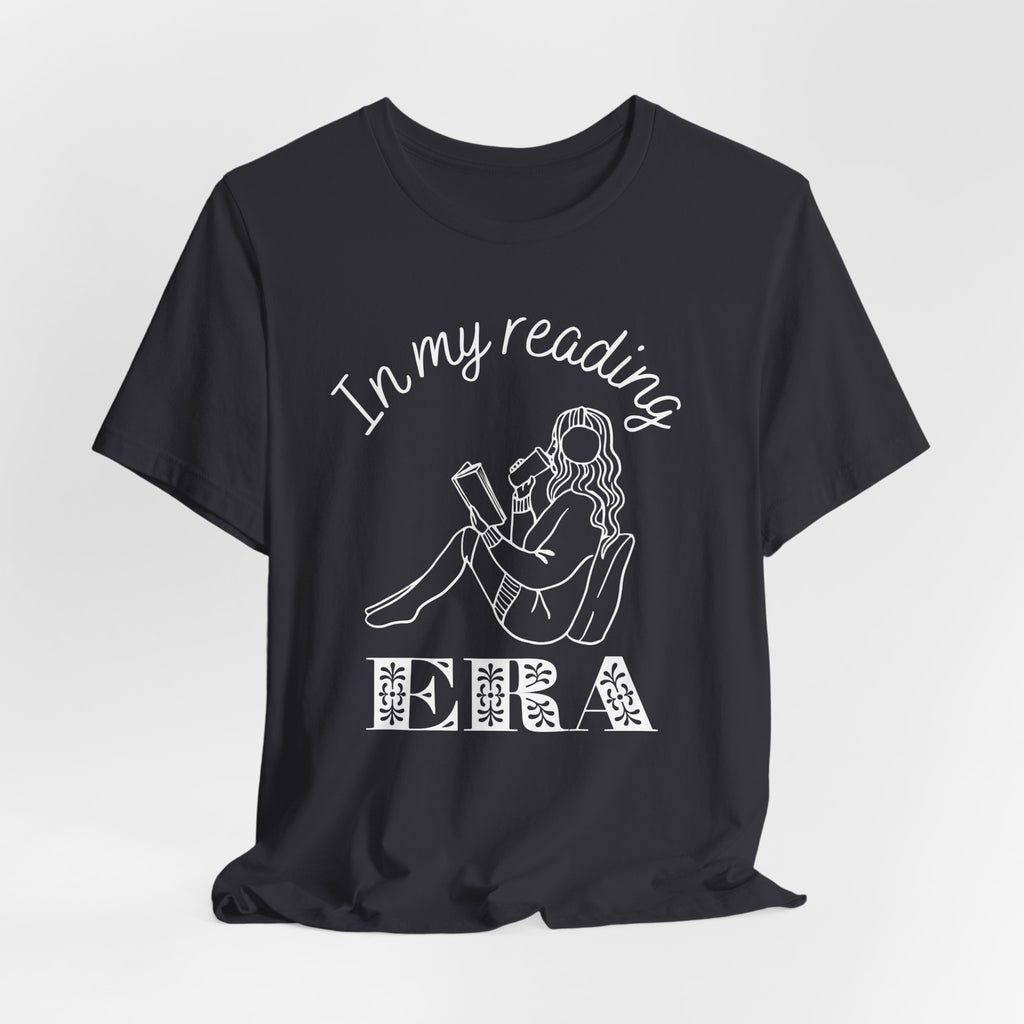 In My Reading Era  | Dark Colours | That Feminine Urge | Bookish Reader T-Shirt