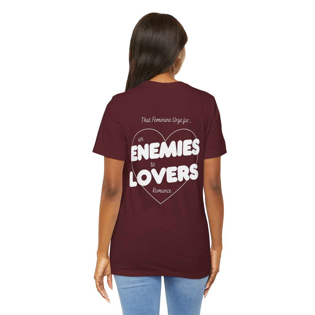 Enemies to Lovers | Dark Colours | That Feminine Urge | Book Trope Tshirt