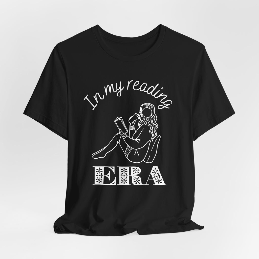 In My Reading Era  | Dark Colours | That Feminine Urge | Bookish Reader T-Shirt