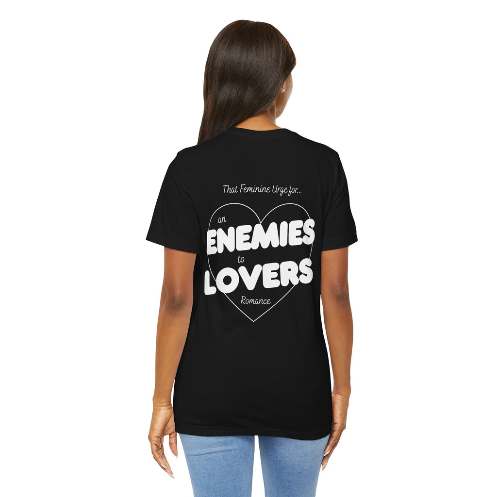 Enemies to Lovers | Dark Colours | That Feminine Urge | Book Trope Tshirt