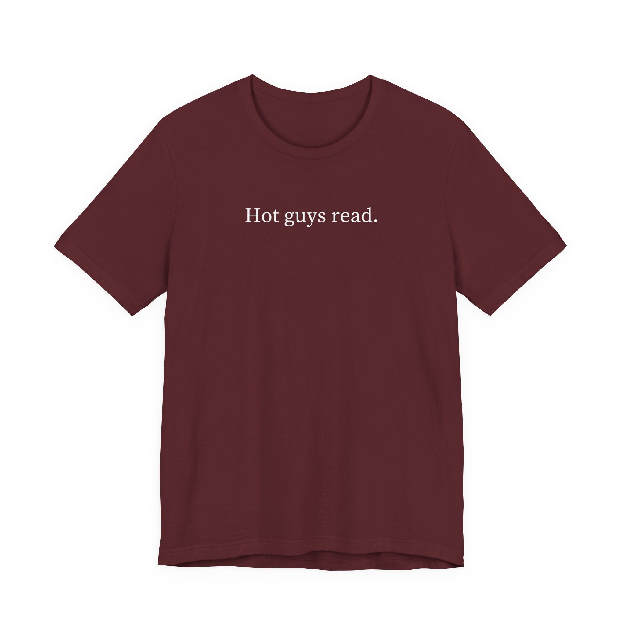 Hot guys read. | Dark Colours | That Feminine Urge | Funny Book Reader T-Shirt