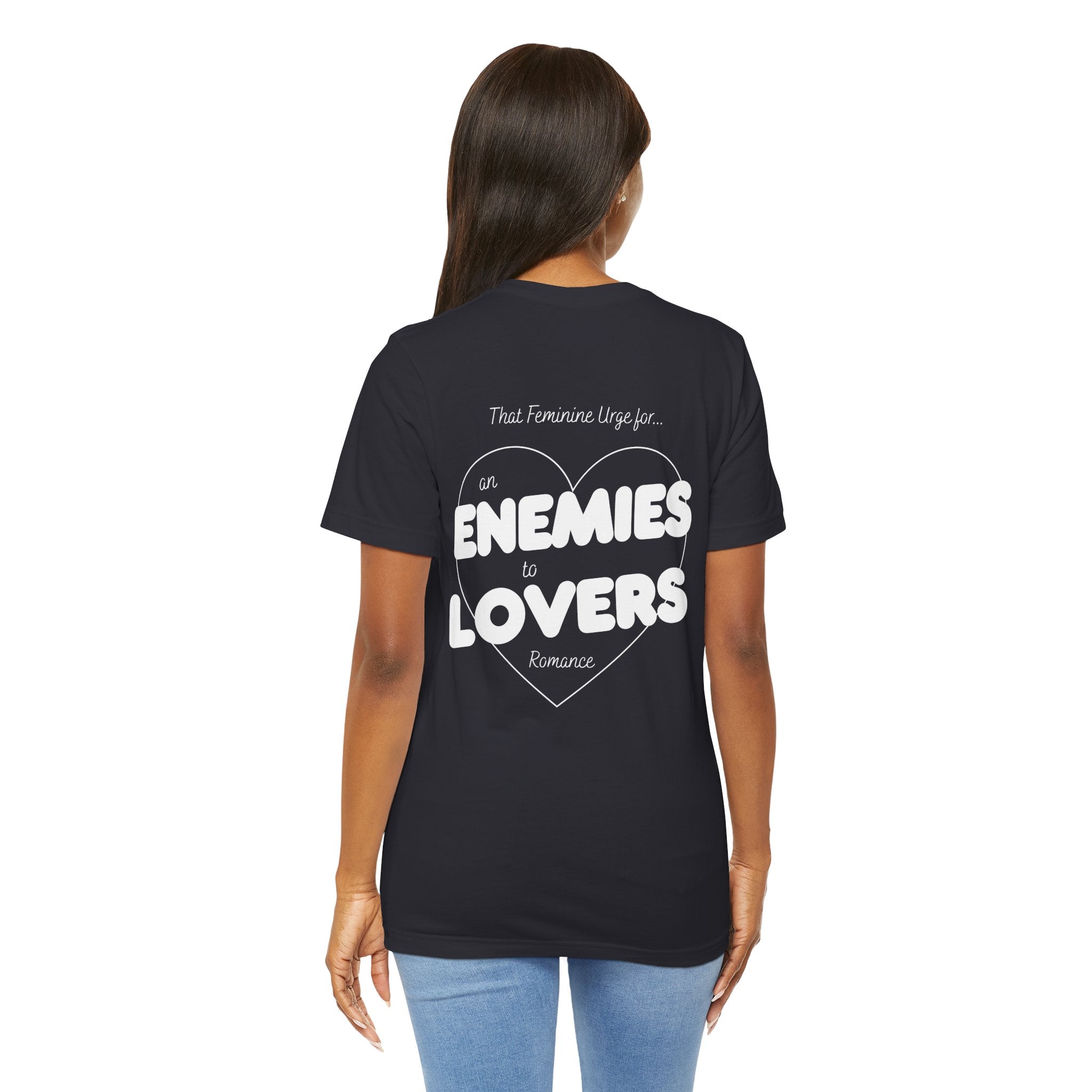 Enemies to Lovers | Dark Colours | That Feminine Urge | Book Trope Tshirt
