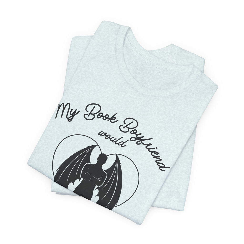 My Book Boyfriend Would Never | Light Colours | That Feminine Urge