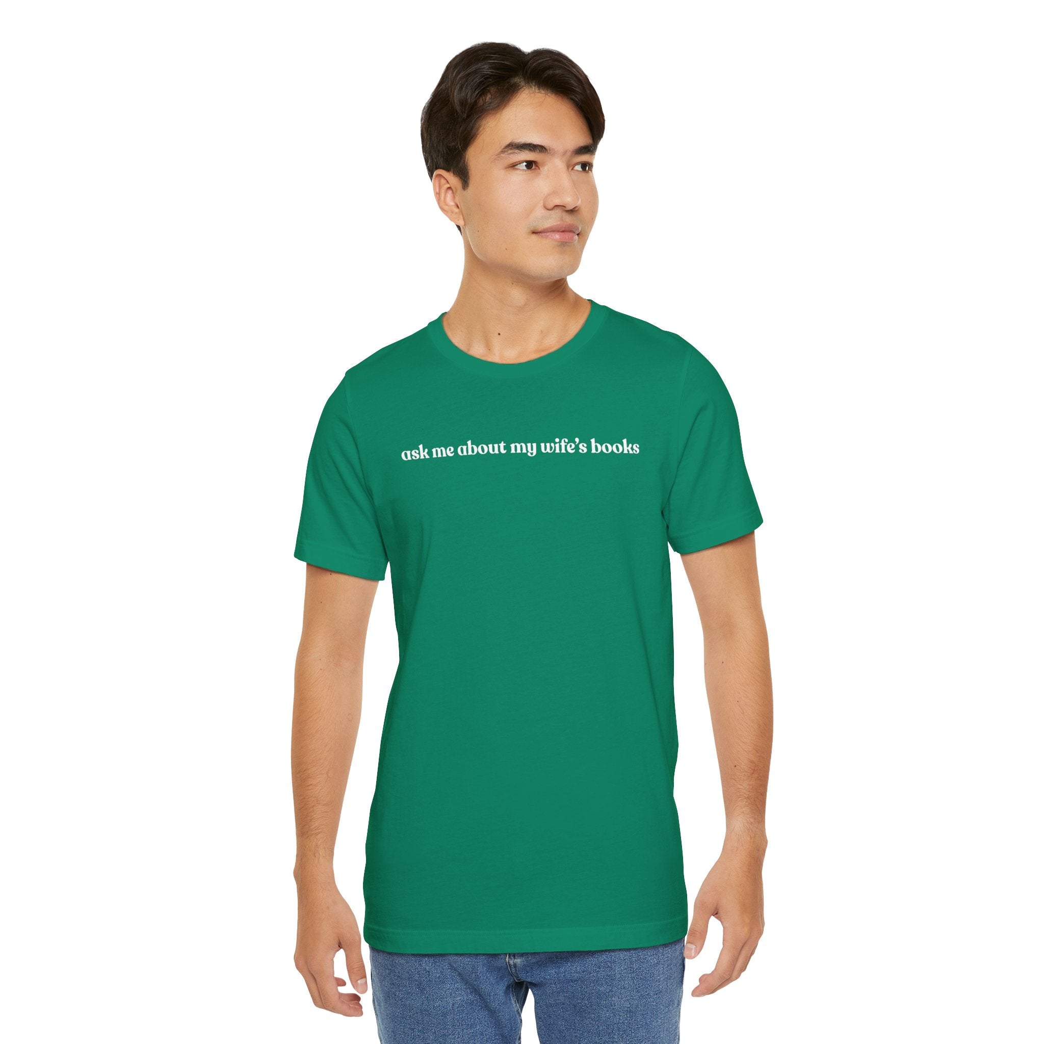 ask me about my wife's books | Dark Colours | That Feminine Urge | Funny BookTok Reader T-Shirt