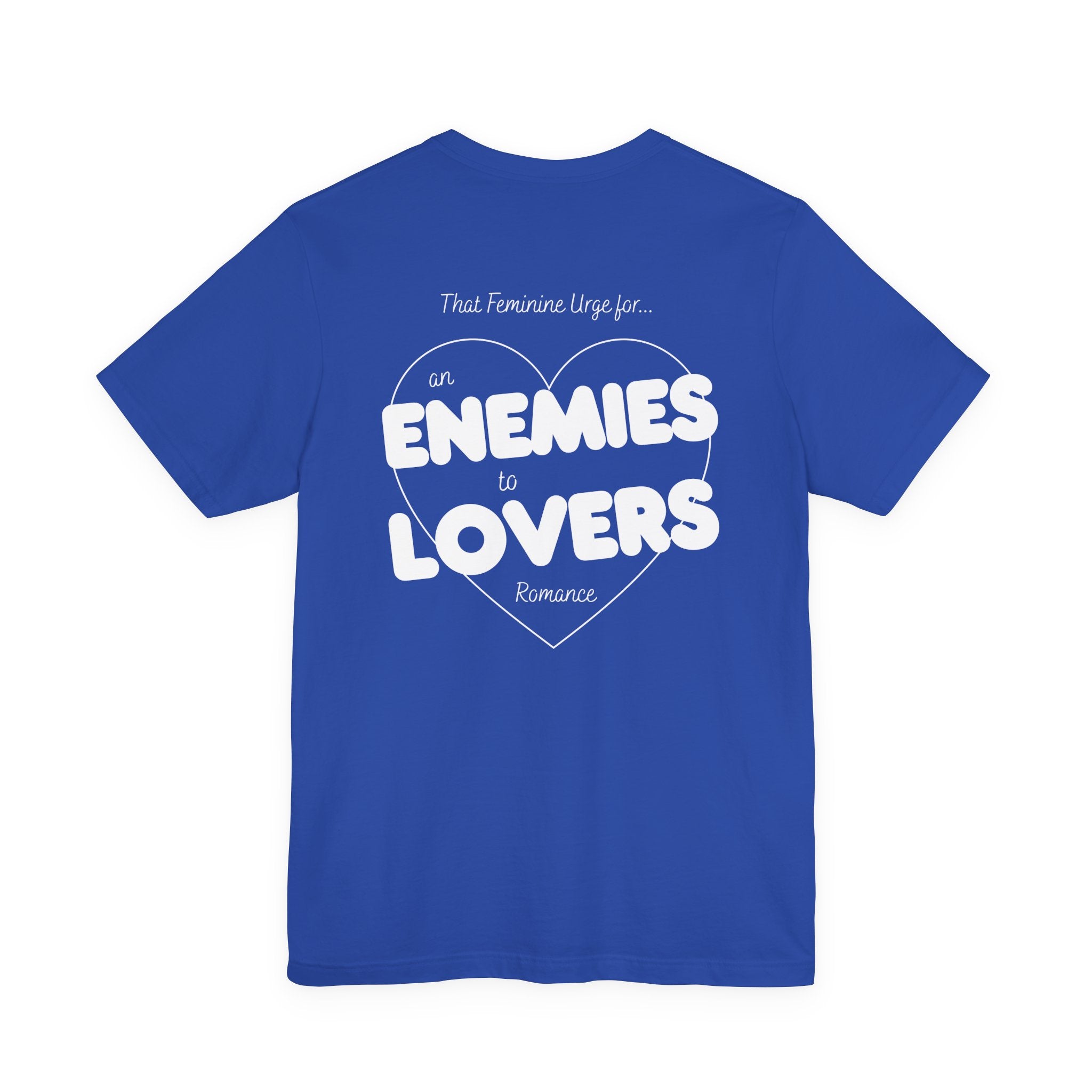 Enemies to Lovers | Dark Colours | That Feminine Urge | Book Trope Tshirt