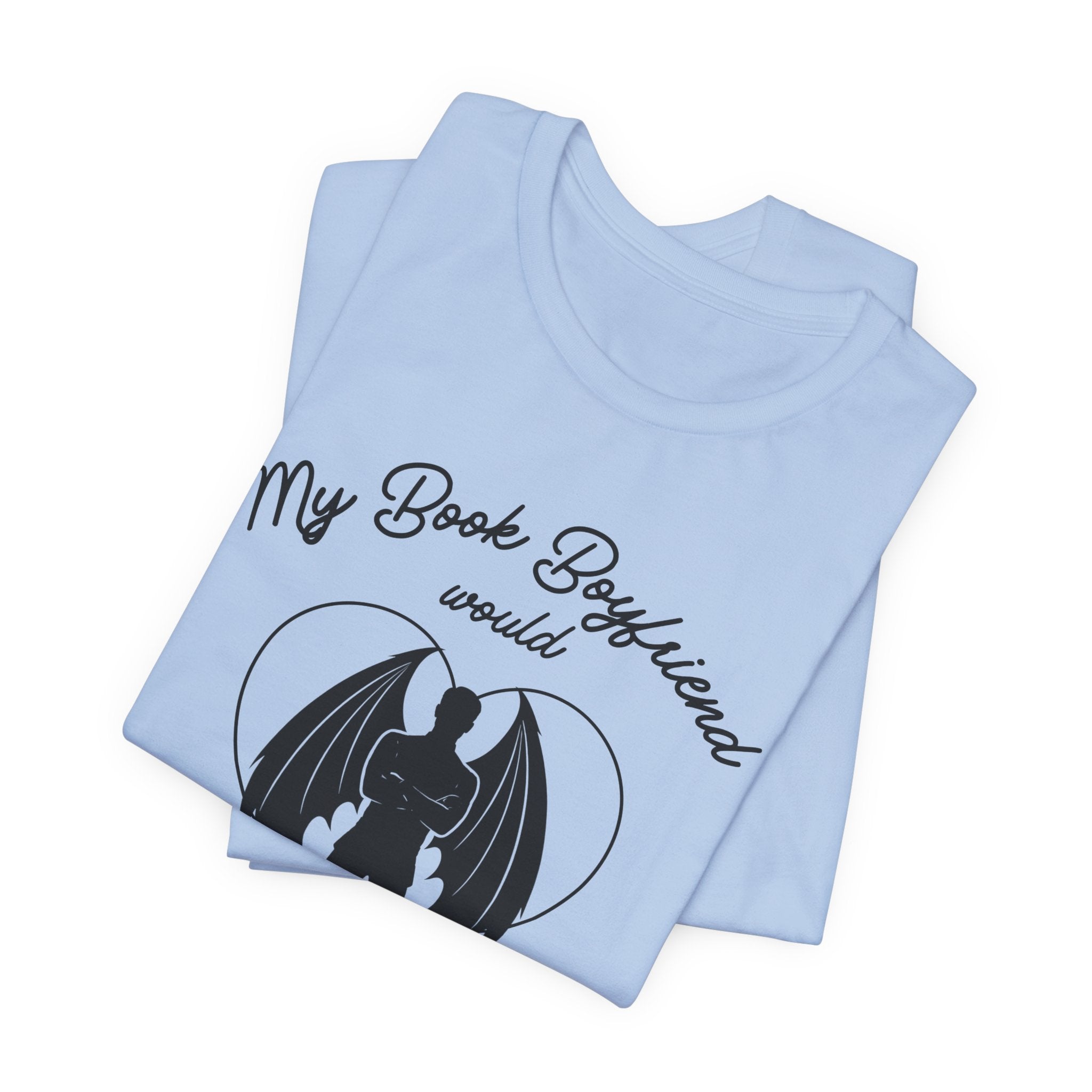 My Book Boyfriend Would Never | Light Colours | That Feminine Urge