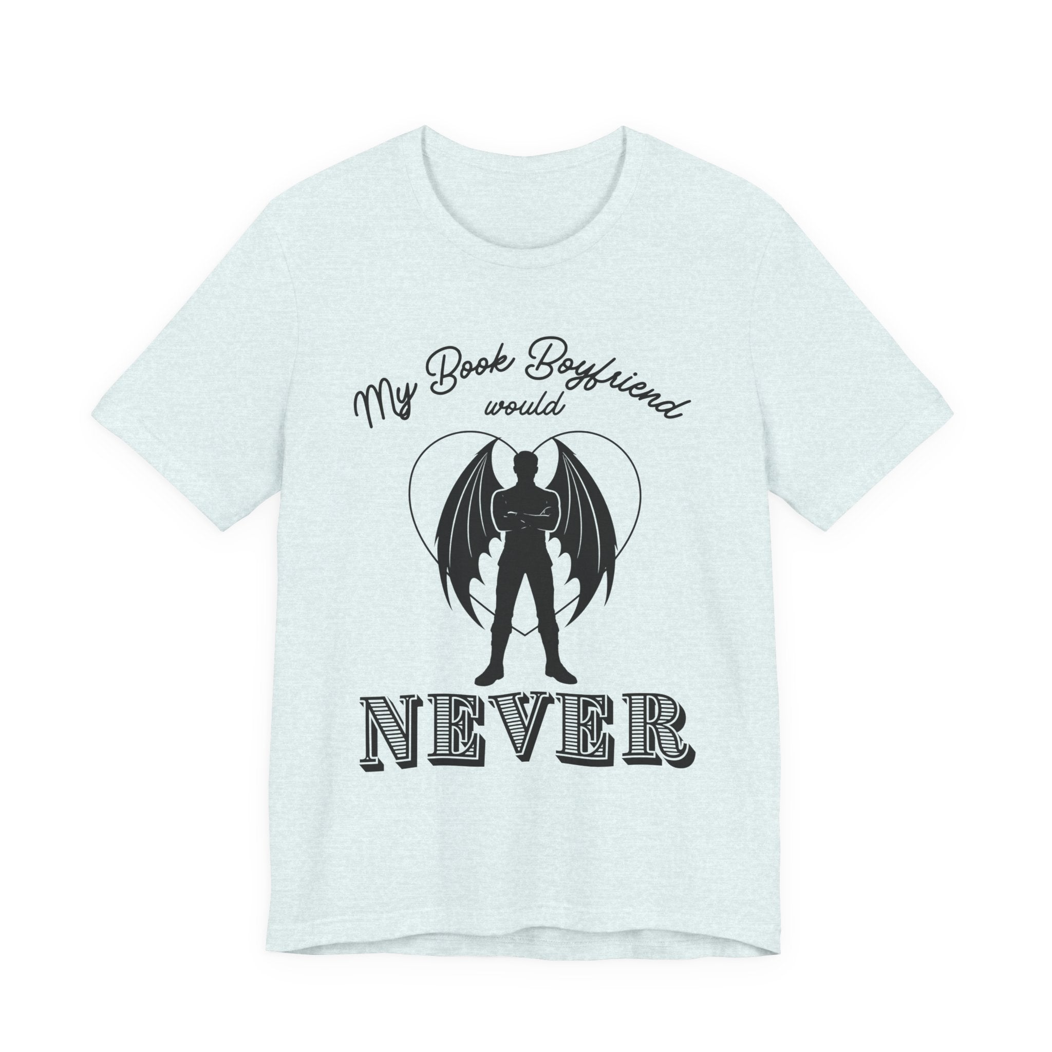 My Book Boyfriend Would Never | Light Colours | That Feminine Urge