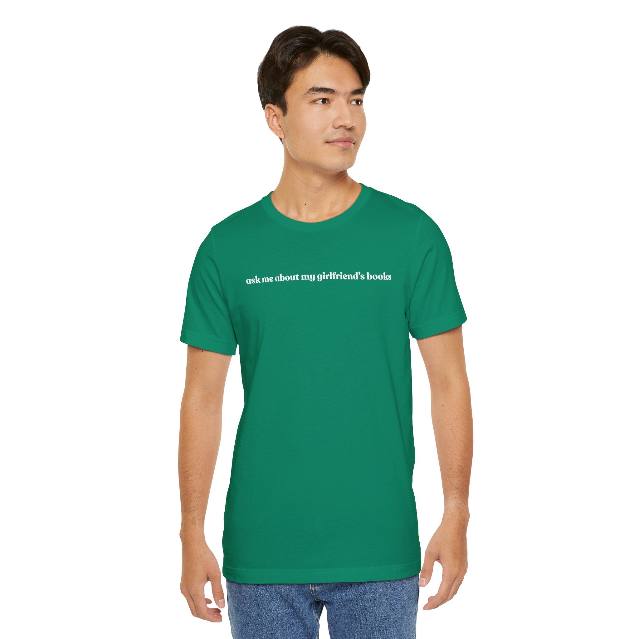 ask me about my girlfriend's books | Dark Colours | That Feminine Urge | Funny BookTok Reader T-Shirt