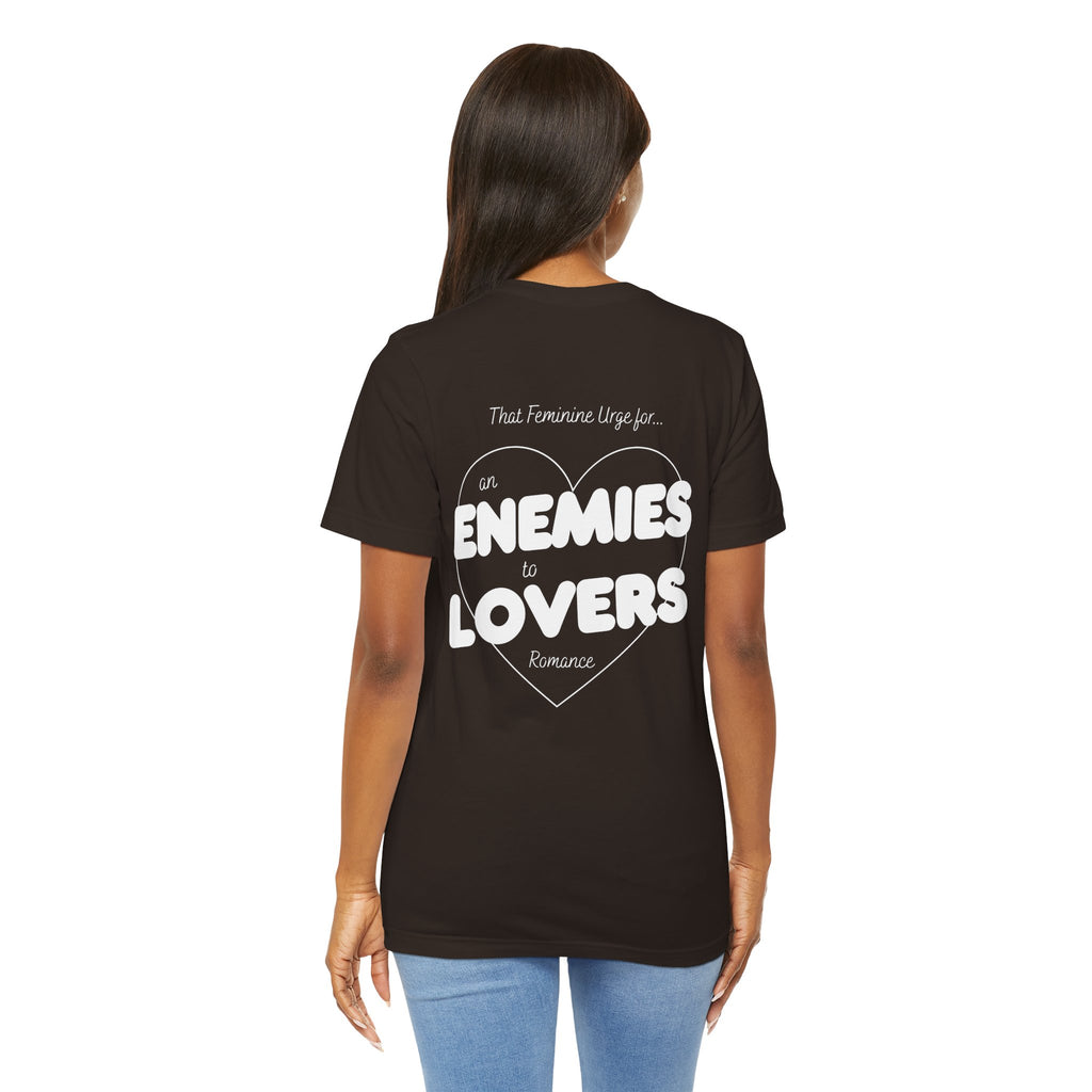 Enemies to Lovers | Dark Colours | That Feminine Urge | Book Trope Tshirt